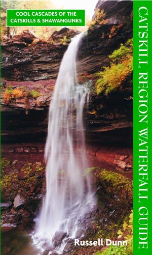CATSKILL REGION WATERFALL GUIDE CATSKILL REGION WATERFALL GUIDE