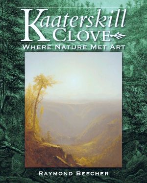 KAATERSKILL CLOVE KAATERSKILL CLOVE