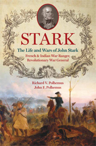 The Life and Wars of John Stark The Life and Wars of John Stark