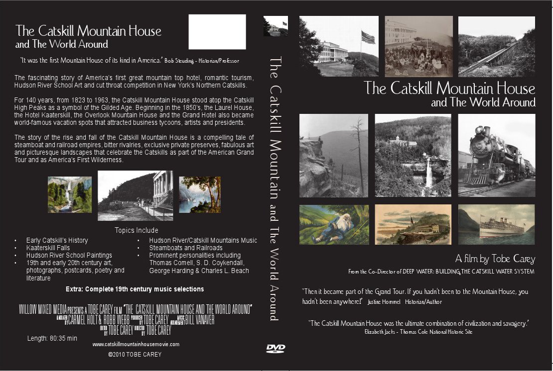 The Catskill Mountain House and The World Around The Catskill Mountain House and The World Around
